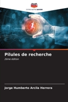 Pilules de recherche (French Edition) 6207001192 Book Cover