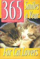 365 Smiles a Year for Cat Lovers 1581735758 Book Cover
