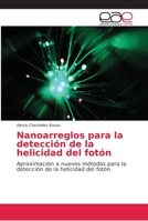 Nanoarreglos para la detección de la helicidad del fotón 6202166126 Book Cover