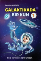 Galaktikada bir kun – One day in the galaxy B09NHZR77S Book Cover