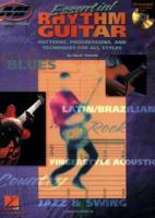 Essential Rhythm Guitar: Patterns, Progressions and Techniques for All Styles [With CD Featuring 65 Full-Band Tracks] (Private Lessons) 0793581540 Book Cover