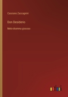 Don Desiderio: Melo-dramma giocoso (Italian Edition) 3385065062 Book Cover