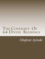 The Covenant Of 64 Divine Blessings: Prayer Book 1976465230 Book Cover