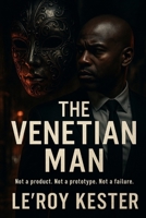 THE VENETIAN MAN (The Obsidian Protocol Saga) B0F8PDRQYV Book Cover