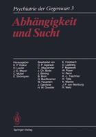 Abhangigkeit Und Sucht: Band 3: Abhangigkeit Und Sucht 3642716075 Book Cover