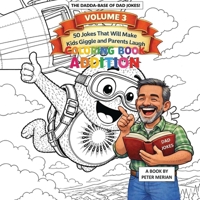 The Dadda Base Of Dad Jokes Volume 3: Coloring Book Edition B0H6F4ZC4N Book Cover