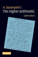 The Higher Arithmetic: An Introduction to the Theory of Numbers 0486244520 Book Cover