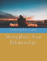 Strengthen Your Relationship B08735HLD8 Book Cover