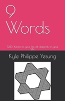 9 Words: Maturities: Karma: S2B3: Karma to your life, all depends on your SIN. (9 Words: Transitions) B0FMKCZ24S Book Cover