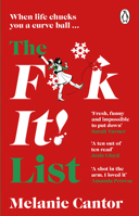 The F**k It! List: The Uplifting, Hilarious Novel That Proves the Best Things Can Come from Disaste Disaster! 1529176794 Book Cover