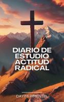 Diario de Estudio Actitud Radical (Spanish Edition) 1736054031 Book Cover