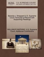 Barwise v. Sheppard U.S. Supreme Court Transcript of Record with Supporting Pleadings 1270265938 Book Cover