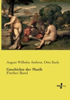 Geschichte der Musik: Fünfter Band (German Edition) 3737227101 Book Cover