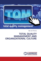 Total Quality Management and Organizational Culture 6203306215 Book Cover