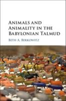 Animals and Animality in the Babylonian Talmud 1108423663 Book Cover