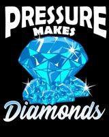 Pressure Makes Diamonds: Cute Pressure Makes Diamonds Motivational Inspiring 2020-2021 Weekly Planner & Gratitude Journal (110 Pages, 8" x 10") Blank ... Moments of Thankfulness & To Do Lists 1672548098 Book Cover