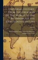 Universal History, From the Creation of the World to the Beginning of the Eighteenth Century; Volume 3 1020715669 Book Cover