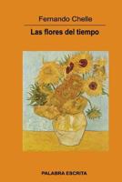 Las flores del tiempo 1985749335 Book Cover