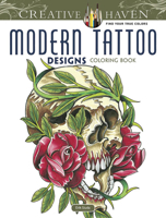 Creative Haven Modern Tattoo Designs Coloring Book 0486493261 Book Cover