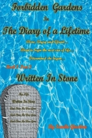 Forbidden Gardens in the Diary of a Lifetime Written in Stone 1733453490 Book Cover