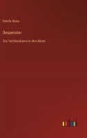 Gespenster: Ein Familiendrama in drei Akten (German Edition) 3368388940 Book Cover