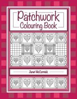 Patchwork Colouring Book 1544818076 Book Cover