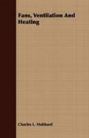 Fans, Ventilation and Heating 1354304519 Book Cover