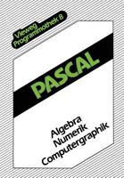 Pascal: Algebra Numerik Computergraphik 3528044888 Book Cover