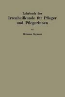 Lehrbuch Der Irrenheilkunde Fur Pfleger Und Pflegerinnen 3642504183 Book Cover