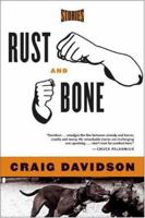Rust and Bone: Stories 0393061299 Book Cover