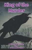 King of the Murder: A Throne of the Gods Story B0C2SB16RL Book Cover