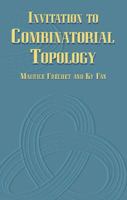 Invitation to Combinatorial Topology 0486427862 Book Cover