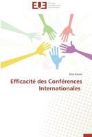 Efficacita(c) Des Confa(c)Rences Internationales 3841736696 Book Cover