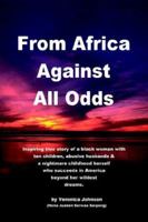 From Africa Against All Odds 1413488005 Book Cover