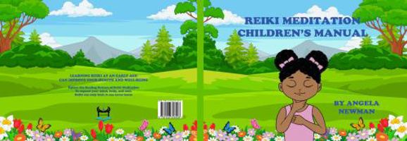 Reiki Meditation Children's Manual 1946326925 Book Cover