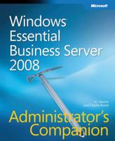 Windows Essential Business Server 2008 Administrator's Companion 0735625255 Book Cover