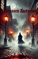 Crimson Autumn B0F2QT9Z2F Book Cover