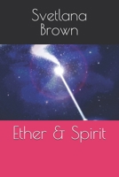 Ether & Spirit B0FLW387W5 Book Cover