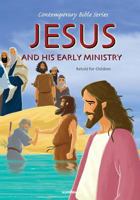 Jesus and His Early Ministry, Retold 877247579X Book Cover