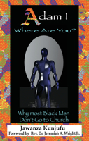 Adam Where Are You?: Why Most Black Men Don't Go to Church 0913543438 Book Cover