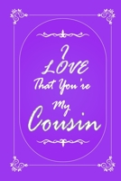 I Love That You Are My Cousin 2020 Planner Weekly and Monthly: Jan 1, 2020 to Dec 31, 2020/ Weekly & Monthly Planner + Calendar Views: (Gift Book for Cousin as an Agenda & Planner) 1676645624 Book Cover