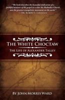 White Choctaw 1516835913 Book Cover