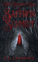 The Twisted Tale of Saffron Schmidt 1710913746 Book Cover