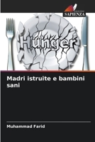 Madri istruite e bambini sani 6205558505 Book Cover