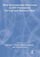 New International Directions in HIV Prevention for Gay and Bisexual Men 1560231165 Book Cover