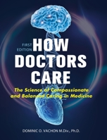 How Doctors Care 1516577647 Book Cover