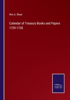 Calendar of Treasury Books and Papers 1729-1730 3375060386 Book Cover