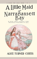A Little Maid of Narragansett Bay 1557093342 Book Cover