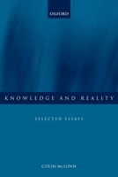 Knowledge and Reality: Selected Essays 0198238231 Book Cover