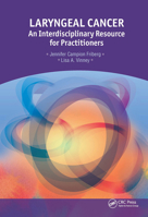 Laryngeal Cancer: An Interdisciplinary Resource for Practitioners 1630911593 Book Cover